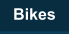 Bikes