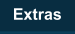 Extras